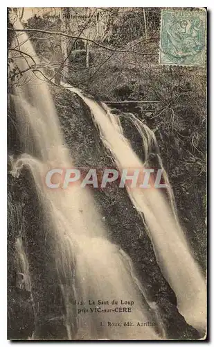 Cartes postales Le Saut du Loup pres Vic sur Cere