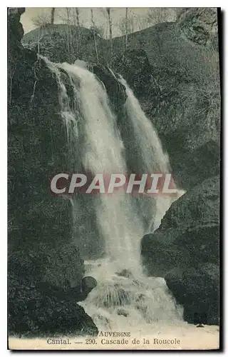 Cartes postales L'Auvergne Cantal Cascade de la Roucole