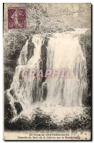 Cartes postales Environs de Chaudesaigues Cascade du Saut de la Chevre sur le Remontalou