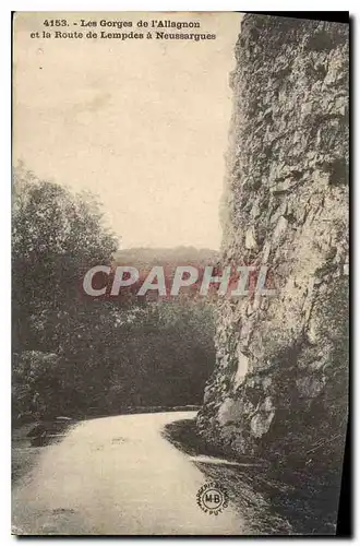 Cartes postales Les Gorges de l'Allagnon et la Route de Lempdes a Neussargues