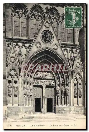 Cartes postales Meaux La Cathedrale La Porte aux Lions