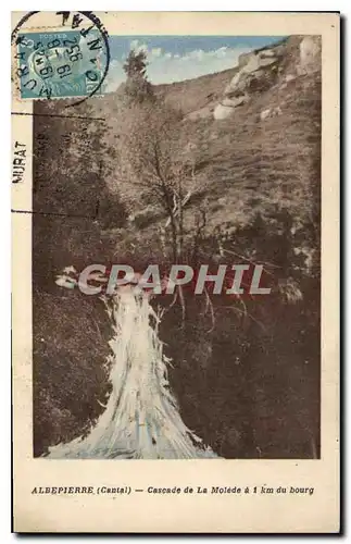 Cartes postales Albepierre Cantal Cascade de la Molede a 1 km du bourg