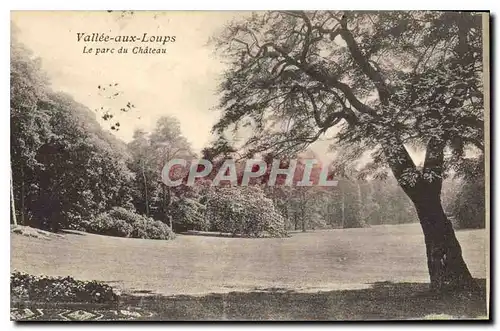 Cartes postales Vallee aux Loups Le Parc du Chateau