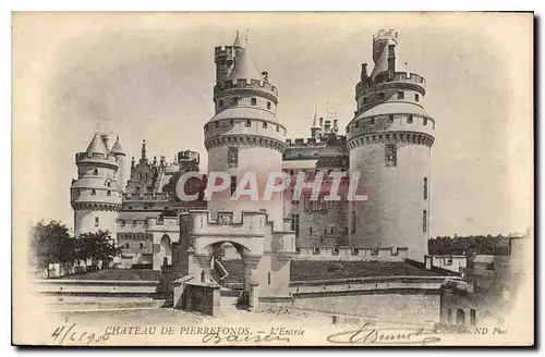 Cartes postales Chateau de Pierrefonds L'Entree