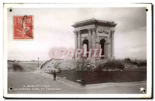 Cartes postales Montpellier le Chateau d'Eau et l'Aqueduc