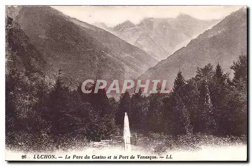 Ansichtskarte AK Luchon Le Parc du Casino et le Port de Venasque