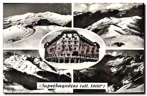 Cartes postales Superbagneres Vue d'Ensemble Le Plateau et l'Hotel Le Grand Hotel Le Cecire le Cirque du Lys
