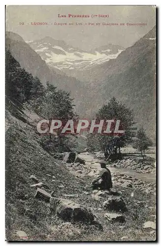 Cartes postales les Pyrenees Luchon Cirque du Lys