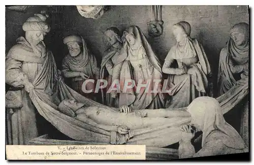 Cartes postales Les Saints de Solesmes Le Tombeau de Notre Seigneur