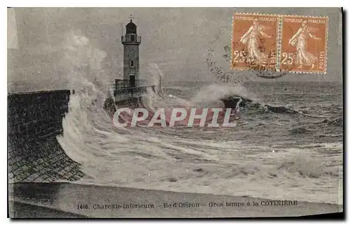 Cartes postales Charente Inferieure Ile d'Oleron Gros temps a la Cotiniere Phare