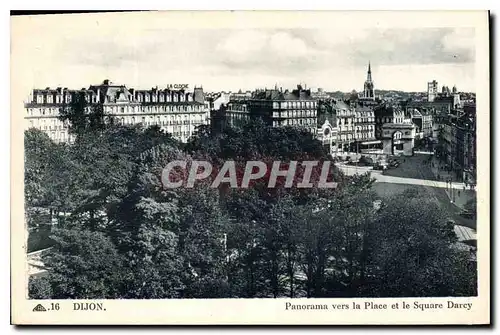 Cartes postales Dijon Panorama vers la Place et le Square Darcy