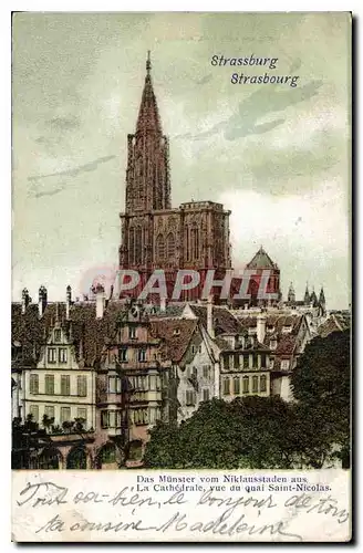 Ansichtskarte AK Strasbourg La Cathedrale vue du quai Saint Nicolas