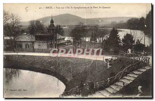 Cartes postales Metz Vue sur I'lle St Symphorien et le Fort St Quentin