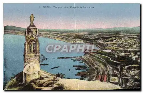 Cartes postales Oran Vue generale et Chapelle de Santa Cruz