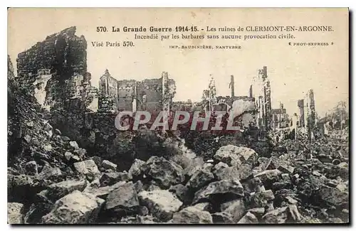 Ansichtskarte AK La Grande Guerre 1914 15 Les ruines de Clermont en Argonne