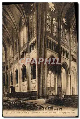 Ansichtskarte AK Chartres E et L Cathedrale Entree du Choeur Transept Cote Sud