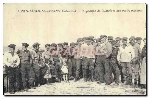 REPRO Grand Camp les Bains Calvados Un groupe de Matelots des petits metiers