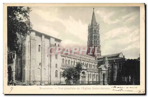 Cartes postales Toulouse Vue generale de l'Eglise Saint Sernin