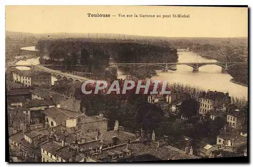 Cartes postales Toulouse Vue sur la Garonne au pont St Michel