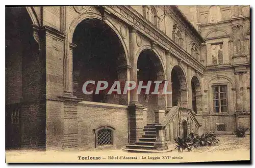 Ansichtskarte AK Toulouse Hotel d'Assezat Le Loggia