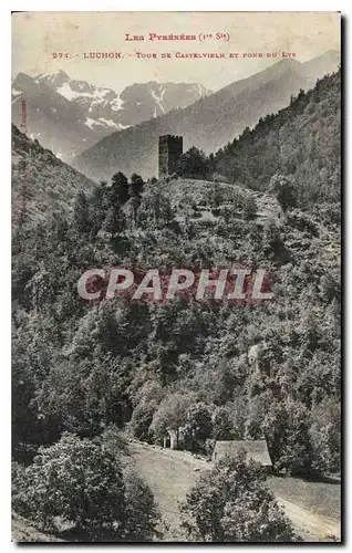 Cartes postales Luchon Tour de Castelvieux et fond du Lys