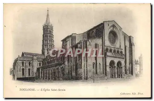 Cartes postales Toulouse L'Eglise Saint Sernin