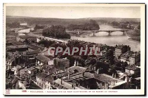 Cartes postales Toulouse Panorama sur le Pont Saint Michel et le Bamier du Chateau