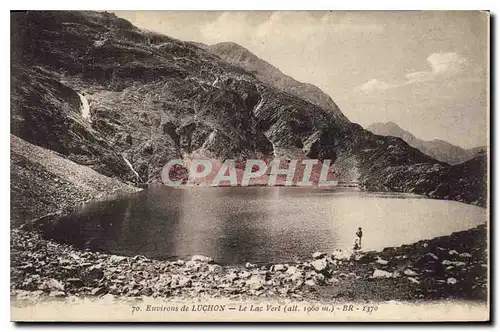 Cartes postales Environs de Luchon Le Lac Vert alt 1900 m BR 1370