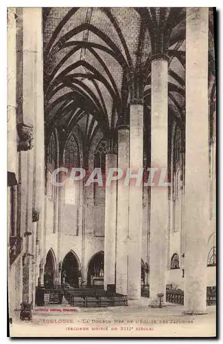 Cartes postales Toulouse La Double Nef de L'Eglise des Jacorins