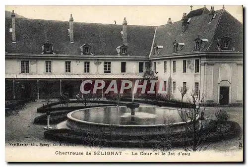 Cartes postales Chartreuse de Selignat La Cour et le Jet d'eau