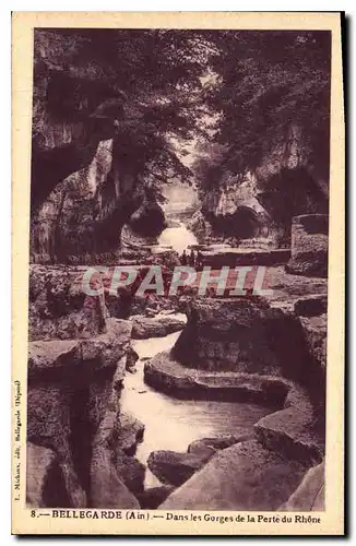 Cartes postales Bellegarde Ain Dans les Gorges de la Perte du Rhone