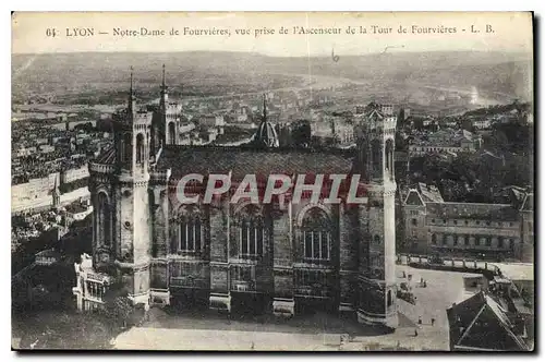 Ansichtskarte AK Lyon Notre Dame de Fourviere vue prise de l'Ascenseur de la Tour de Fourviere