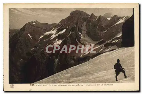 Cartes postales Gavarnie Les Glaciers de la Breche l'Astazou et le Marche
