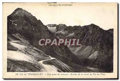 Cartes postales Hautes Pyrenees Col du Tourmalet Vue prise du Sommet Entree de la route du Pic Midi