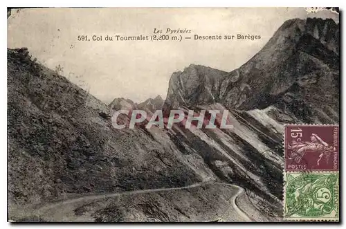 Cartes postales Les Pyrenees Col du Tourmalet 2200 m Descente sur Bareges