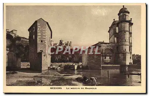 Cartes postales Beziers le Moulin de Bagnols