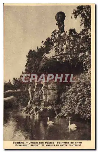 Ansichtskarte AK Beziers Jardin des Poetes Fontaine du Titan Injalbert sculpt et auteur de cette Fontaine