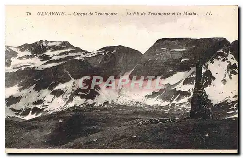Cartes postales Gavarnie Cirque de Troumouze le Pic de Troumouze et la Munia