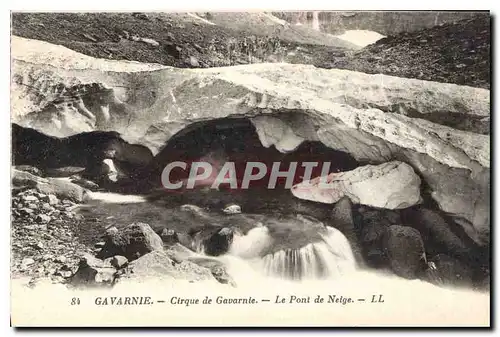 Cartes postales Gavarnie Cirque de Gavarnie le Pont de Neige