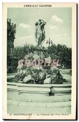 Cartes postales L'Herault Illustre Montpellier la Fontaine des Trois Graces