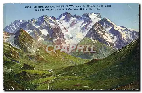 Cartes postales Le Col du Lautaret et la Chaine de la Meije vus des pentes du Grand Galibier