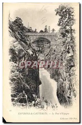 Cartes postales Environs de Cauterets le Pont d'Espagne