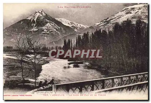 Cartes postales Les Hautes Pyrenees Argeles la Gave de Pau et le Viscos