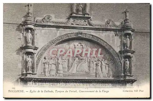 Cartes postales Toulouse Eglise de la Dalbade Tympan du Portail Couronnement de la Vierge