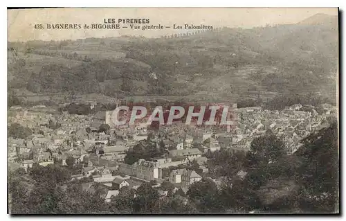 Cartes postales Les Pyrenees Bagneres de Bigorre vue generale les Palomieres