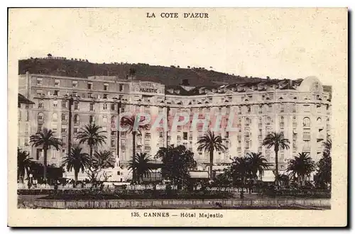 Cartes postales La Cote d'Azur Cannes Hotel Majestic