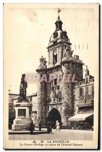 Cartes postales La Rochelle La Grosse Horloge et statue de l'Amiral Duperre