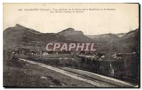 Ansichtskarte AK Chambery Savoie Vue generale de la Plaine de la Madeleine et de Bassens les monts Penney et Nivo