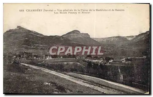 Cartes postales Chambery Savoie Vue generale de la Plaine de la Madeleine et de Bassens les monts Penney et Nivo