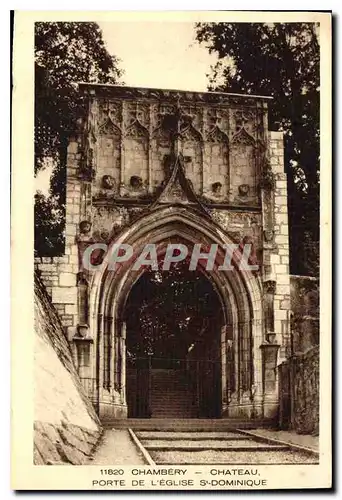 Cartes postales Chambery Chateau Porte de l'Eglise St Dominique